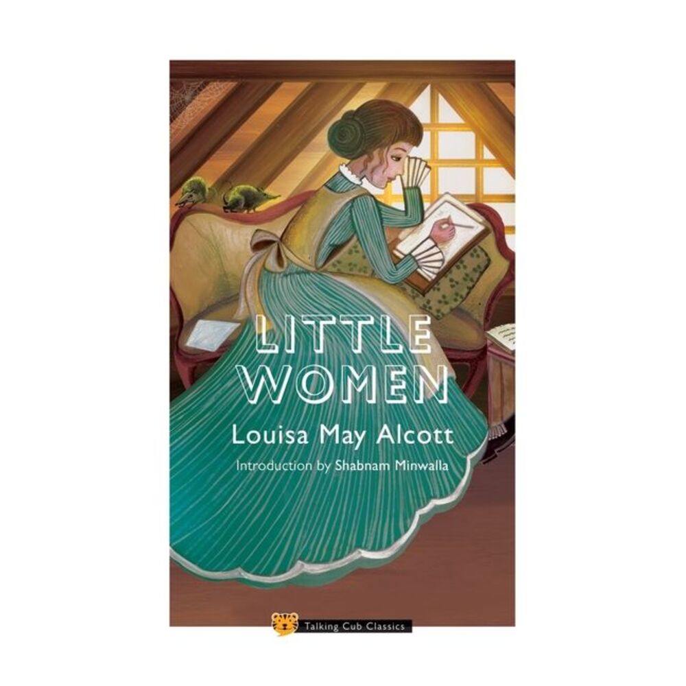 Little Women (Introduction by Shabnam Minwalla) -- Louisa May Alcott